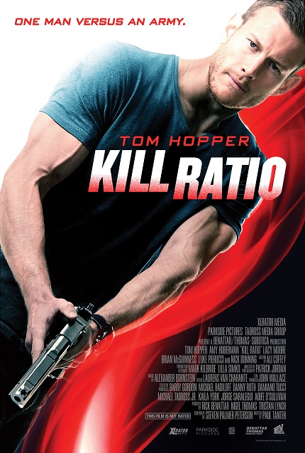 KILL RATIO: ScreenAnarchy Premieres Trailer For Tom Hopper Action Flick